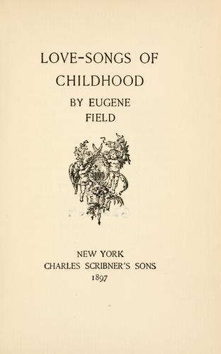 Love-songs of childhood