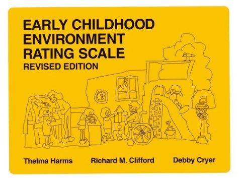 Early childhood environment rating scale