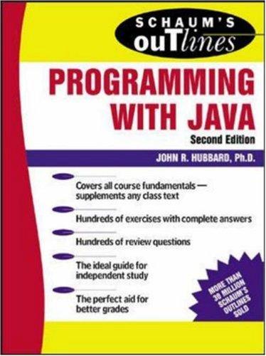 Schaum's Outline of Programming with Java