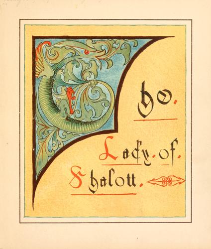 The Lady of Shalott: Alfred Lord Tennyson's poem