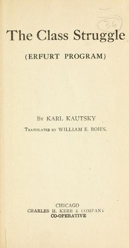 The class struggle (Erfurt program) by Karl Kautsky cover