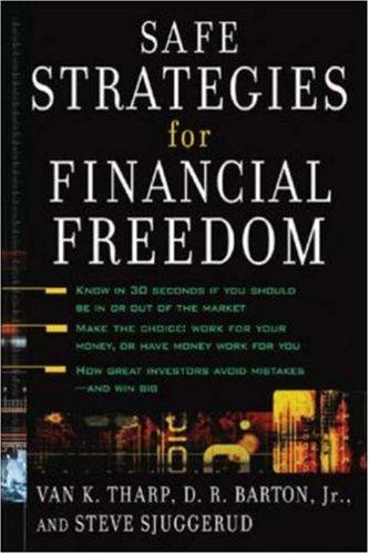 Safe strategies for financial freedom