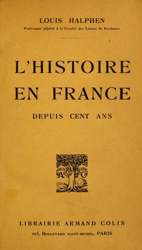 L' histoire en France depuis cent ans by Louis Halphen cover