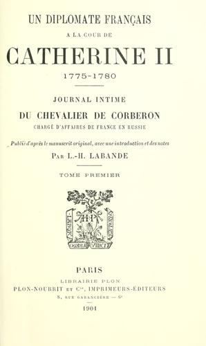 Un diplomate français à la cour de Catherine 2, 1775-1780 by Corberon, Marie Daniel Bourrée, baron de cover