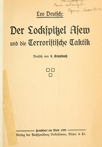 Der Lockspitzel Asew und die terroristische Taktik by Leo Grigor'evich Deutsch cover