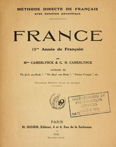 France (1re année de français) par Mme Camerlynck & G.H. Camerlynck by Gabrielle Jeanne Camerlynck-Guernier cover