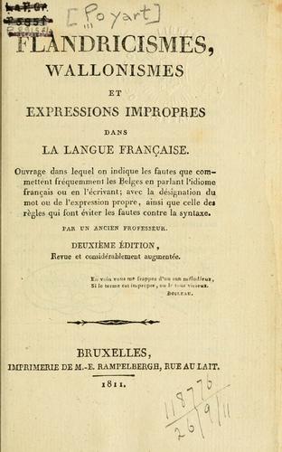 Flandricismes, wallonismes et expressions impropres dans la langue française