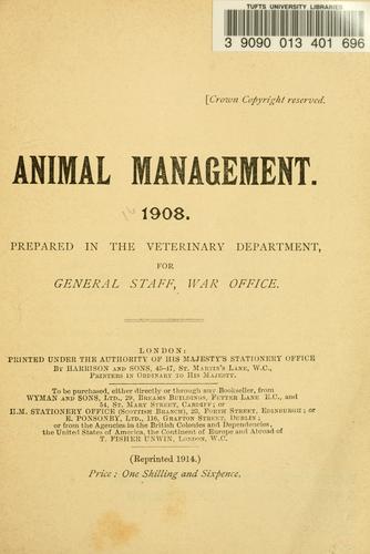 Animal management by Great Britain. Army Veterinary Dept. cover