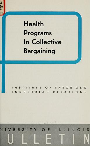 Health programs in collective bargaining