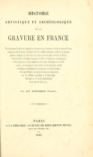 Histoire artistique et archéologique de la gravure en France