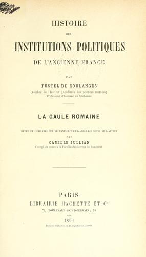 Histoire des institutions politiques de l'ancienne France by Numa Fustel de Coulanges cover