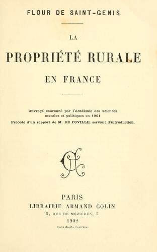 La propriété rurale en France by Victor Bénigne Flour de Saint Genis cover