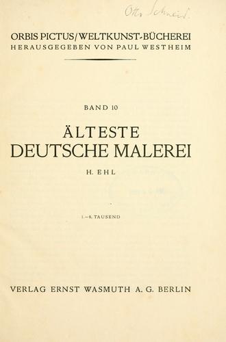 Älteste deutsche malerei by Heinrich Ehl cover
