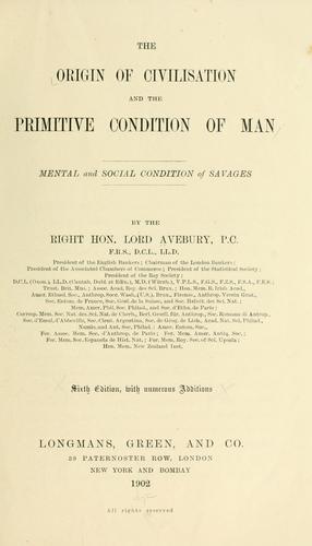 The origin of civilisation and the primitive condition of man
