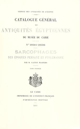 Sarcophages des époques Persane et Ptolémaïque by Gaston Maspero cover