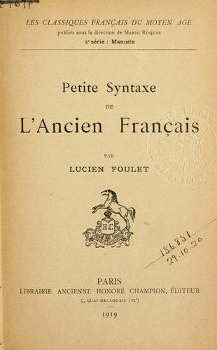 Petite syntaxe de l'ancien français by Lucien Foulet cover