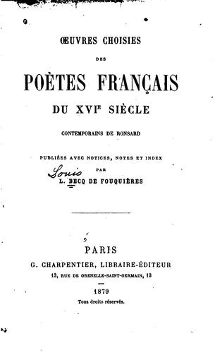 Oeuvres choisies des poètes français du XVIe siècle, contemporains de Ronsard by L. Becq de Fouquières cover