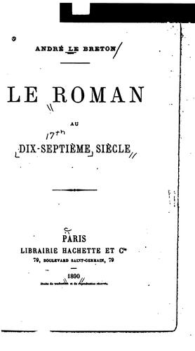 Le roman de dix-septième siècle by André Le Breton cover