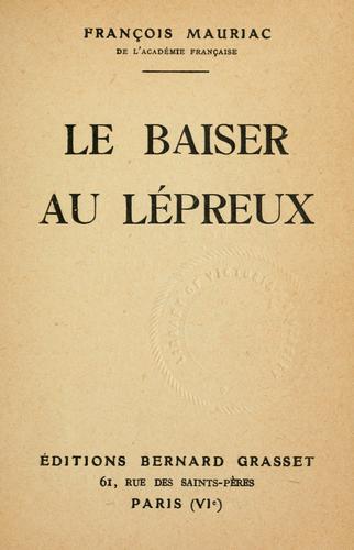 Le baiser au lépreux by François Mauriac cover