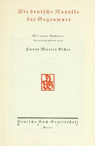 Die deutsche Novelle der Gegenwart by Hanns Martin Elster cover