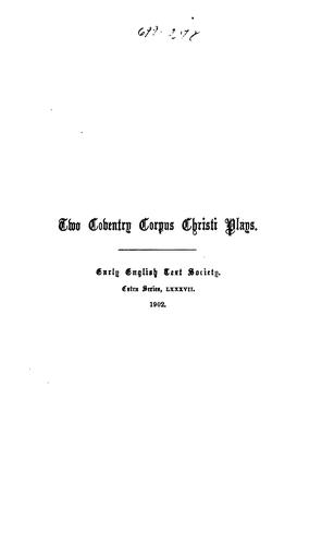 Two Coventry Corpus Christi Plays