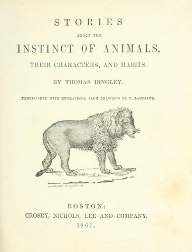 Stories About the Instinct of Animals, Their Characters, And Habits by Thomas Bingley cover