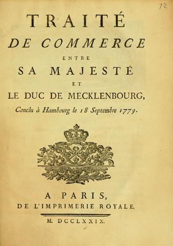Traité de commerce entre Sa Majesté et le duc de Mecklenbourg by France cover