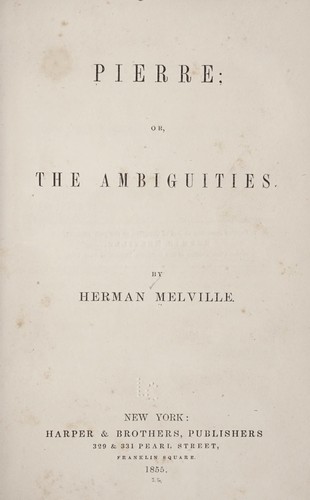 Pierre, or the Ambiguities