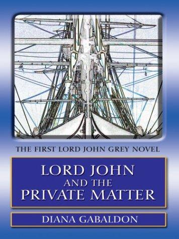 Lord John and the private matter