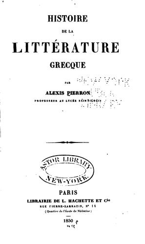 Histoire de la littérature grecque by Alexis Pierron cover