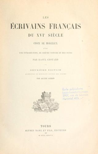 Les écrivains français du xvie siècle by Raoul Chotard cover