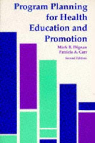 Program planning for health education and promotion