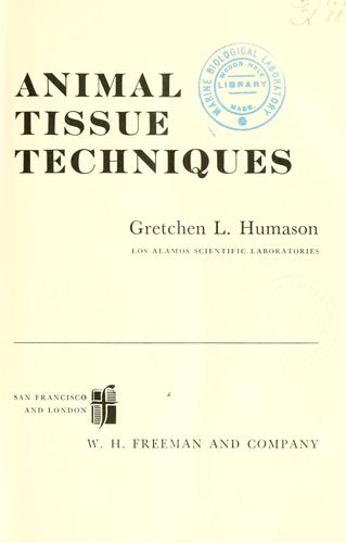 Animal tissue techniques