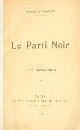 Le parti noir by Anatole France cover