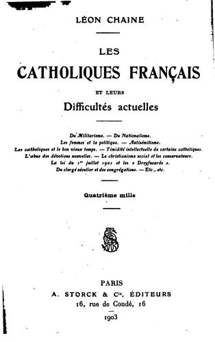 Les catholiques français et leurs difficultés actuelles by Léon Chaine cover