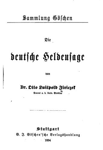 Die deutsche Heldensage by Otto Luitpold Jiriczek cover