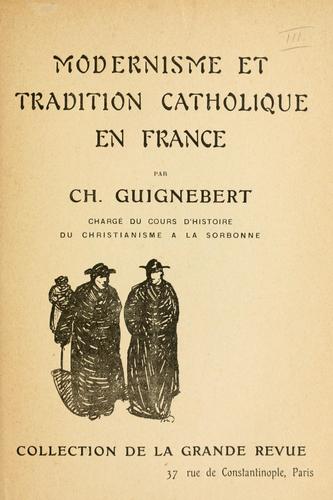 Modernisme et tradition catholique en France by Charles Guignebert cover