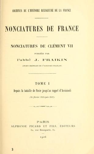 Nonciatures de France by Catholic Church. Legates, nuncios, etc. France cover