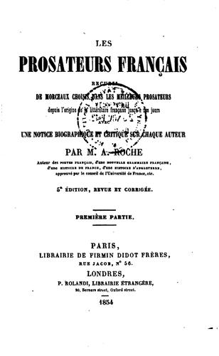 Les prosateurs français: recueil de morceaux choisis dans les meilleurs .. by Antonin Roche cover