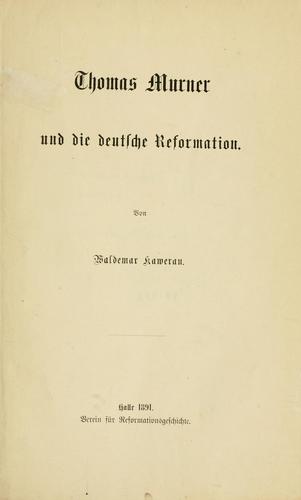 Thomas Murner und die deutsche Reformation by Waldemar Kawerau cover