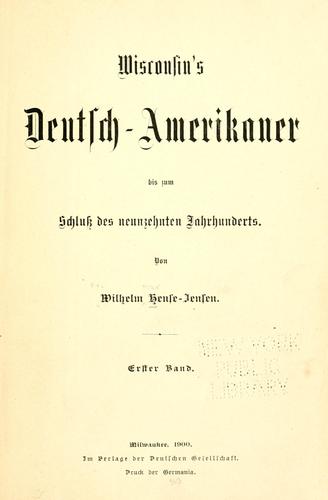 Wisconsin's Deutsch-Amerikaner by Wilhelm Hense-Jensen cover