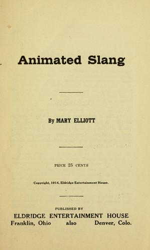 Animated slang .. by Mary Elliott cover