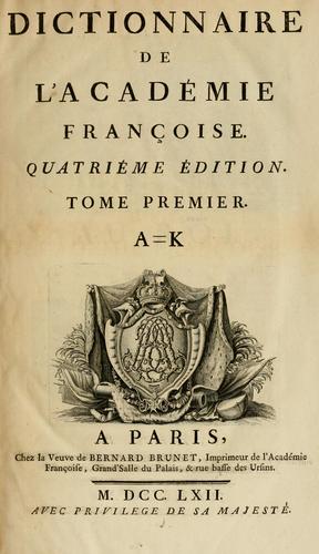 Dictionnaire de l'Académie françoise by Tome Premier cover