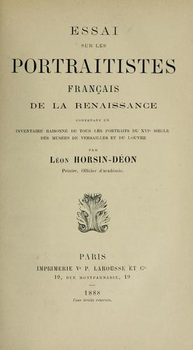 Essai sur les portraitistes français de la Renaissance by Léon Horsin-Déon cover