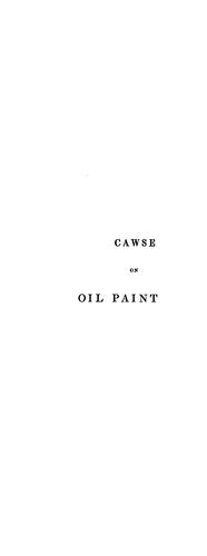 The art of painting portraits, landscapes, animals, draperies, satins, &c., in oil colours .. by John Cawse cover