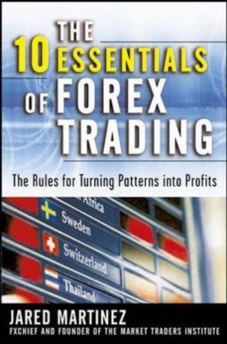 The 10 Essentials of Forex Trading