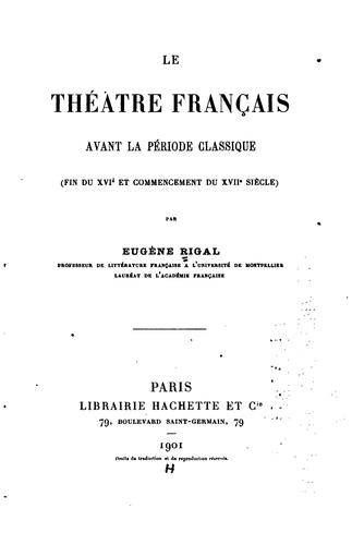 Le théâtre francais avant la période classique