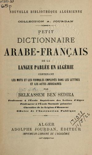 Petit dictionnaire arabe-français de la langue parlée en Algérie by Ab al-Ksim ibn Sadrah. cover