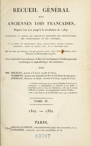 Recueil général des anciennes lois françaises: depuis l'an 420 jusqu'à la révolution de 1789 .. by France cover