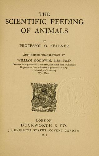 The scientific feeding of animals by Oskar Johann Kellner cover